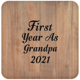 First Year As Grandpa 2021 - Drink Coaster C