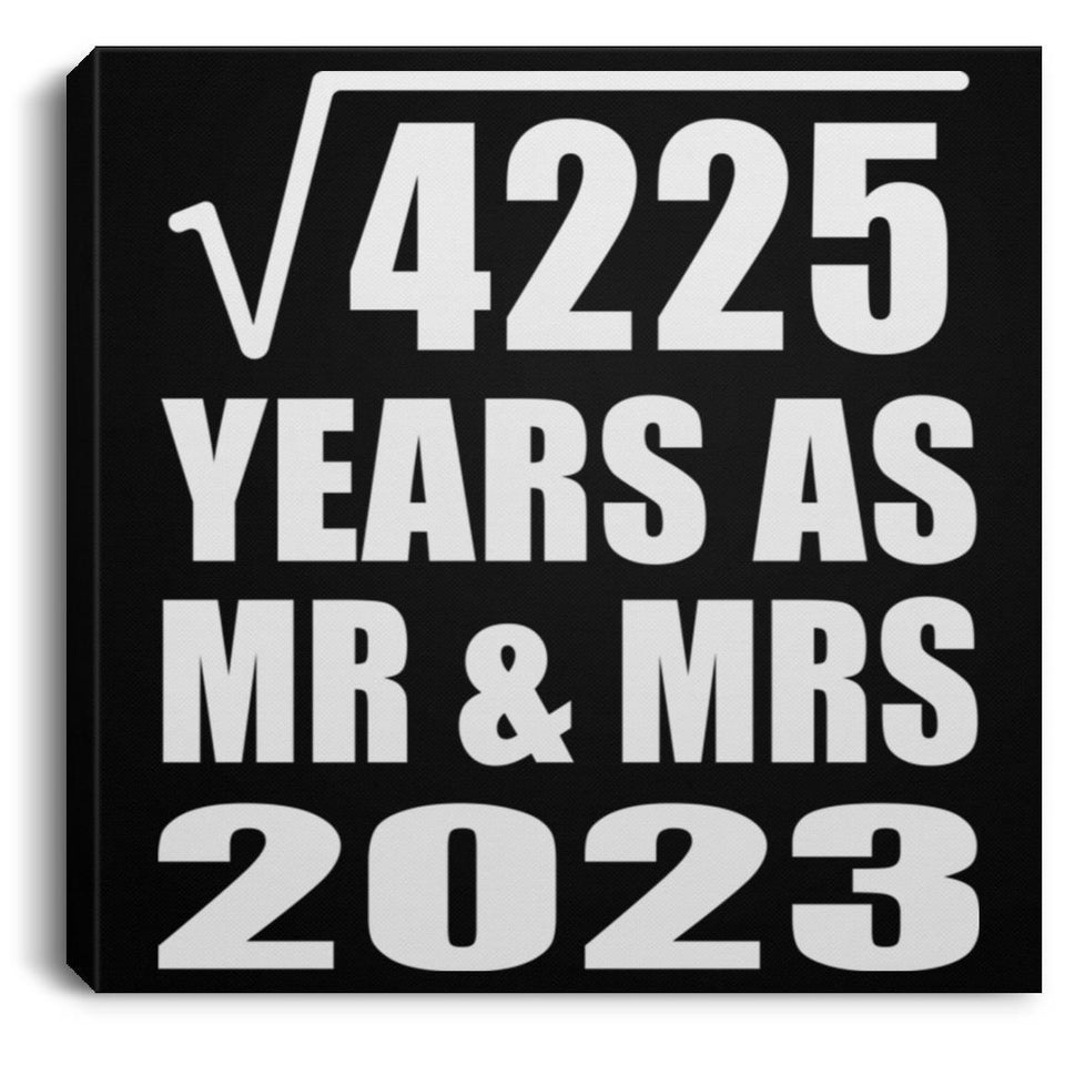 65th Anniversary Square Root of 4225 Years As Mr & Mrs 2023 - Canvas Square