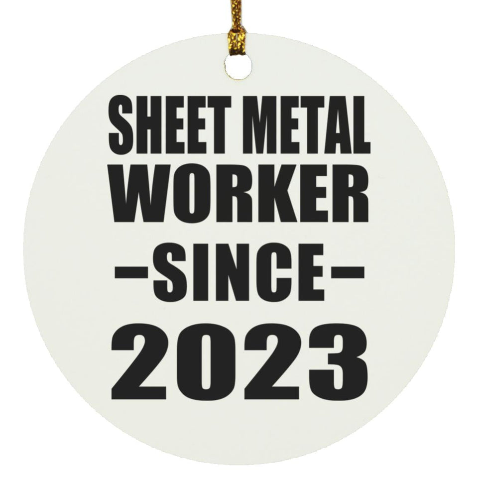 Sheet Metal Worker Since 2023 - Circle Ornament