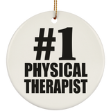 Number One #1 Physical Therapist - Circle Ornament