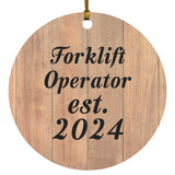 Forklift Operator Established Est. 2024 - Circle Ornament C
