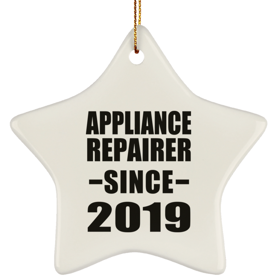 Appliance Repairer Since 2019 - Star Ornament