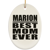 Marion Best Mom Ever - Oval Ornament