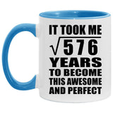 24th Birthday Took Square Root of 576 Years To Awesome - 11oz Accent Mug Blue