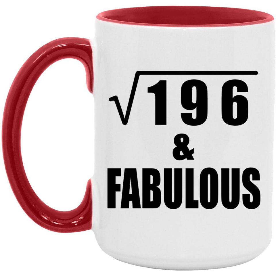 14th Birthday Square Root of 196 & Fabulous - 15oz Accent Mug Red