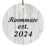 Roommate Established Est. 2024 - Circle Ornament F