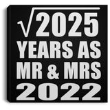 45th Anniversary Square Root of 2025 Years As Mr & Mrs 2022 - Canvas Square