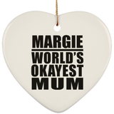 Margie World's Okayest Mum - Heart Ornament