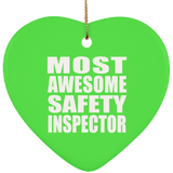 Most Awesome Safety Inspector - Heart Ornament