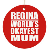Regina World's Okayest Mum - Circle Ornament