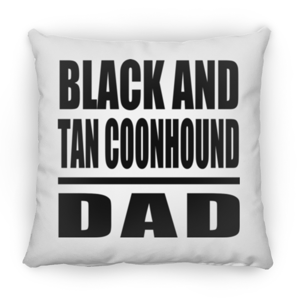 Black And Tan Coonhound Dad - Throw Pillow