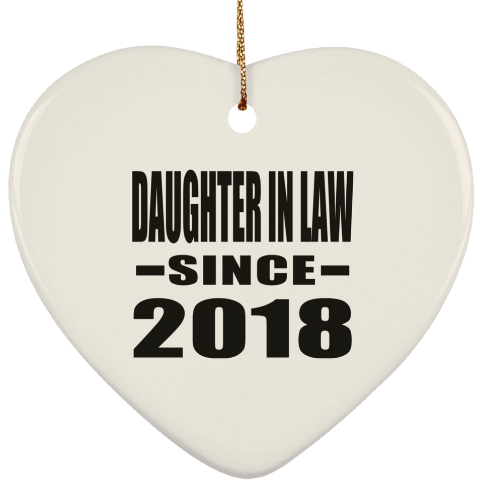 Daughter In Law Since 2018 - Heart Ornament