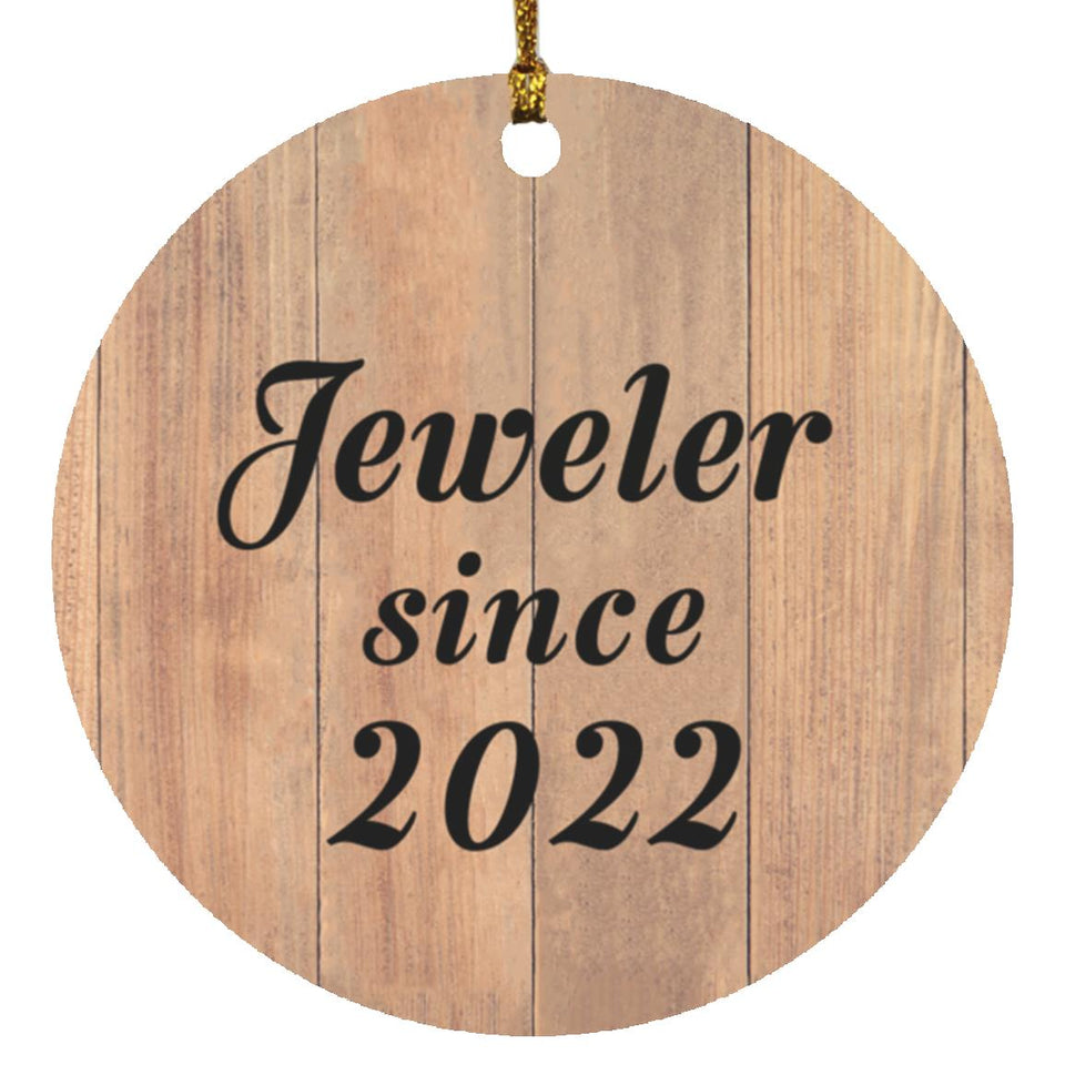 Jeweler Since 2022 - Circle Ornament C
