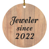 Jeweler Since 2022 - Circle Ornament C