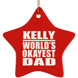 Kelly World's Okayest Dad - Star Ornament