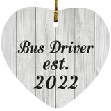 Bus Driver Established Est. 2022 - Heart Ornament F