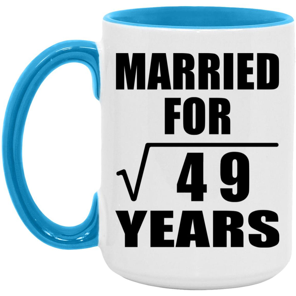 7th Anniversary Married For Square Root of 49 Years - 15oz Accent Mug Blue