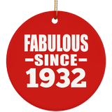 91st Birthday Fabulous Since 1932 - Circle Ornament