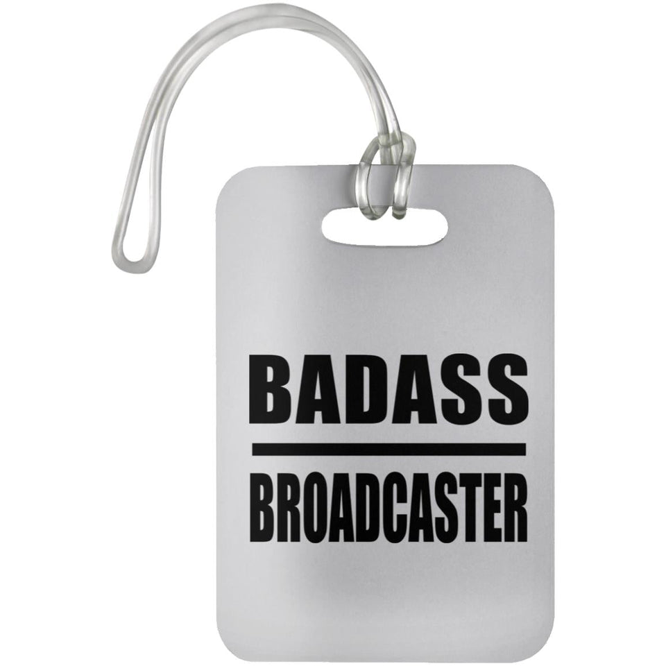 Badass Broadcaster - Luggage Bag Tag
