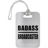 Badass Broadcaster - Luggage Bag Tag