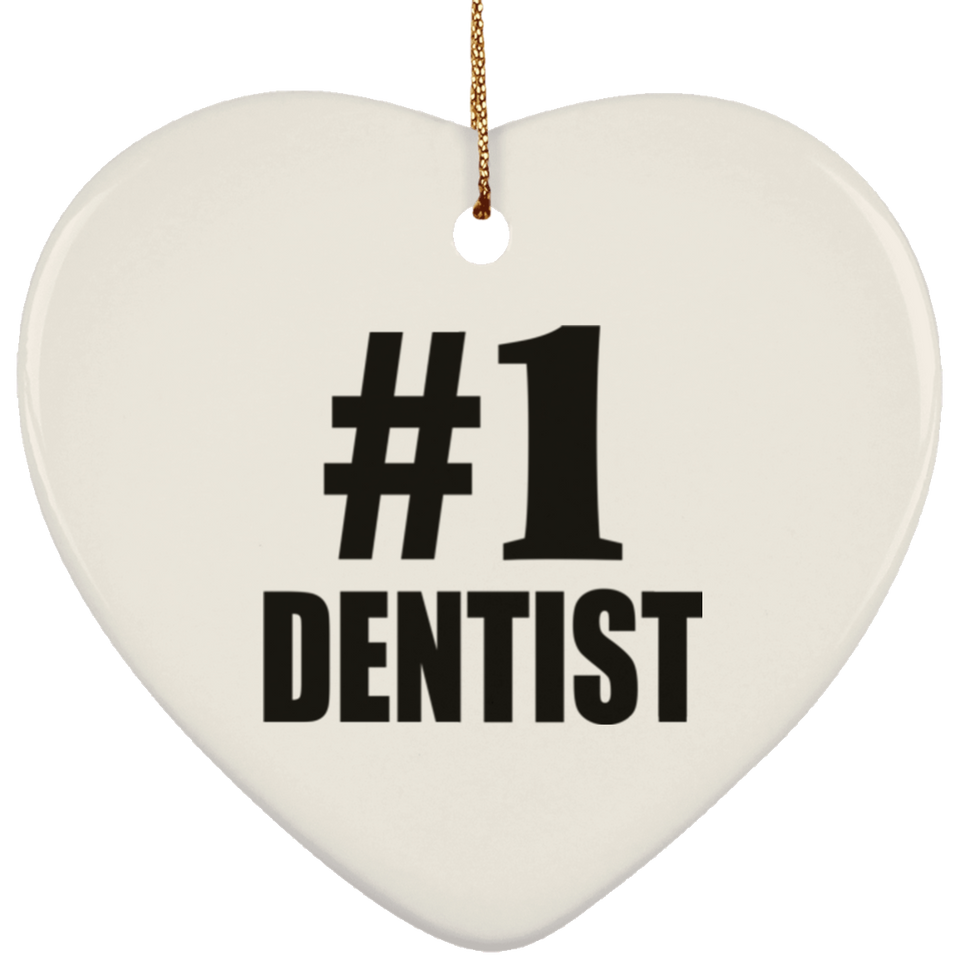 Number One #1 Dentist - Heart Ornament