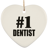 Number One #1 Dentist - Heart Ornament