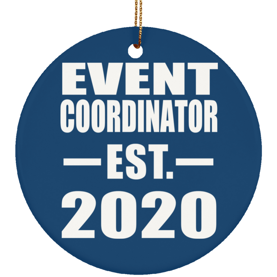 Event Coordinator Established EST. 2020 - Circle Ornament