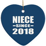 Niece Since 2018 - Heart Ornament
