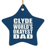Clyde World's Okayest Dad - Star Ornament