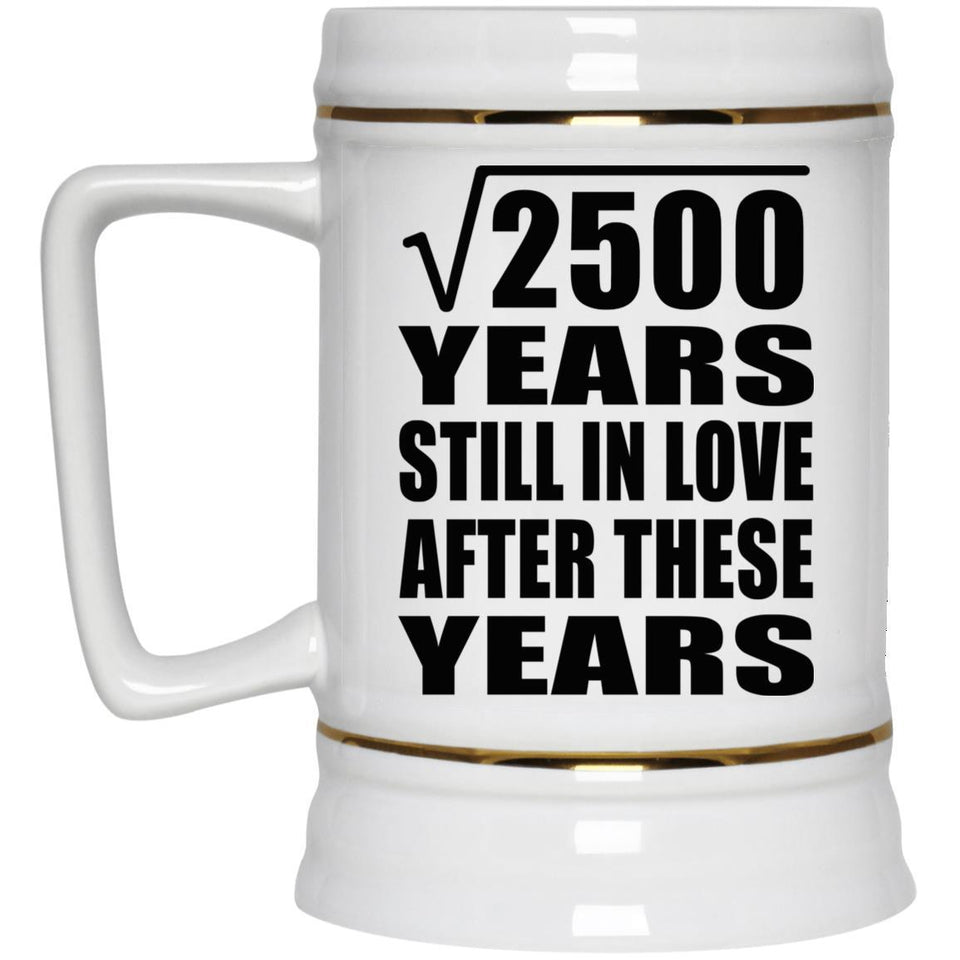 50th Anniversary Square Root of 2500 Years Still In Love - Beer Stein