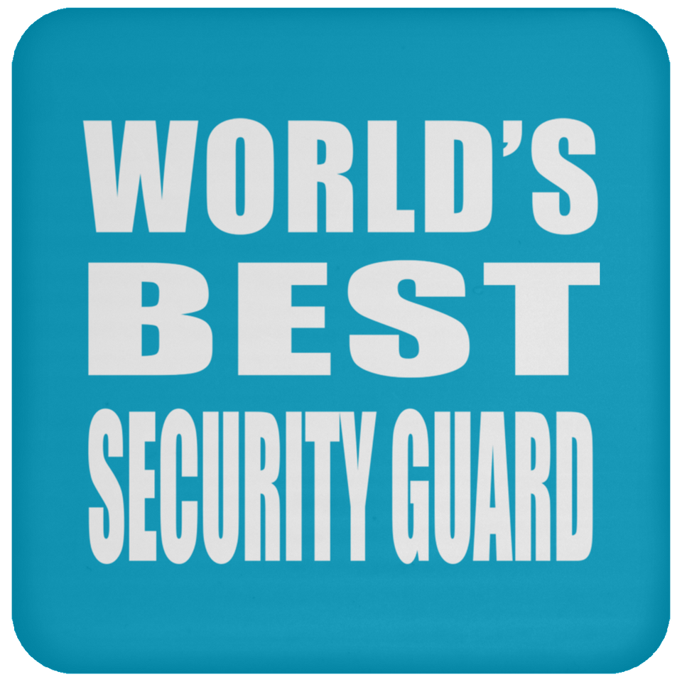 World's Best Security Guard - Drink Coaster
