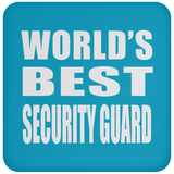 World's Best Security Guard - Drink Coaster