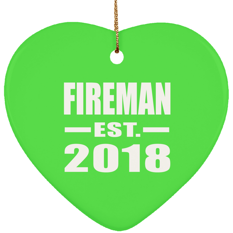 Fireman Established EST. 2018 - Heart Ornament