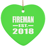 Fireman Established EST. 2018 - Heart Ornament