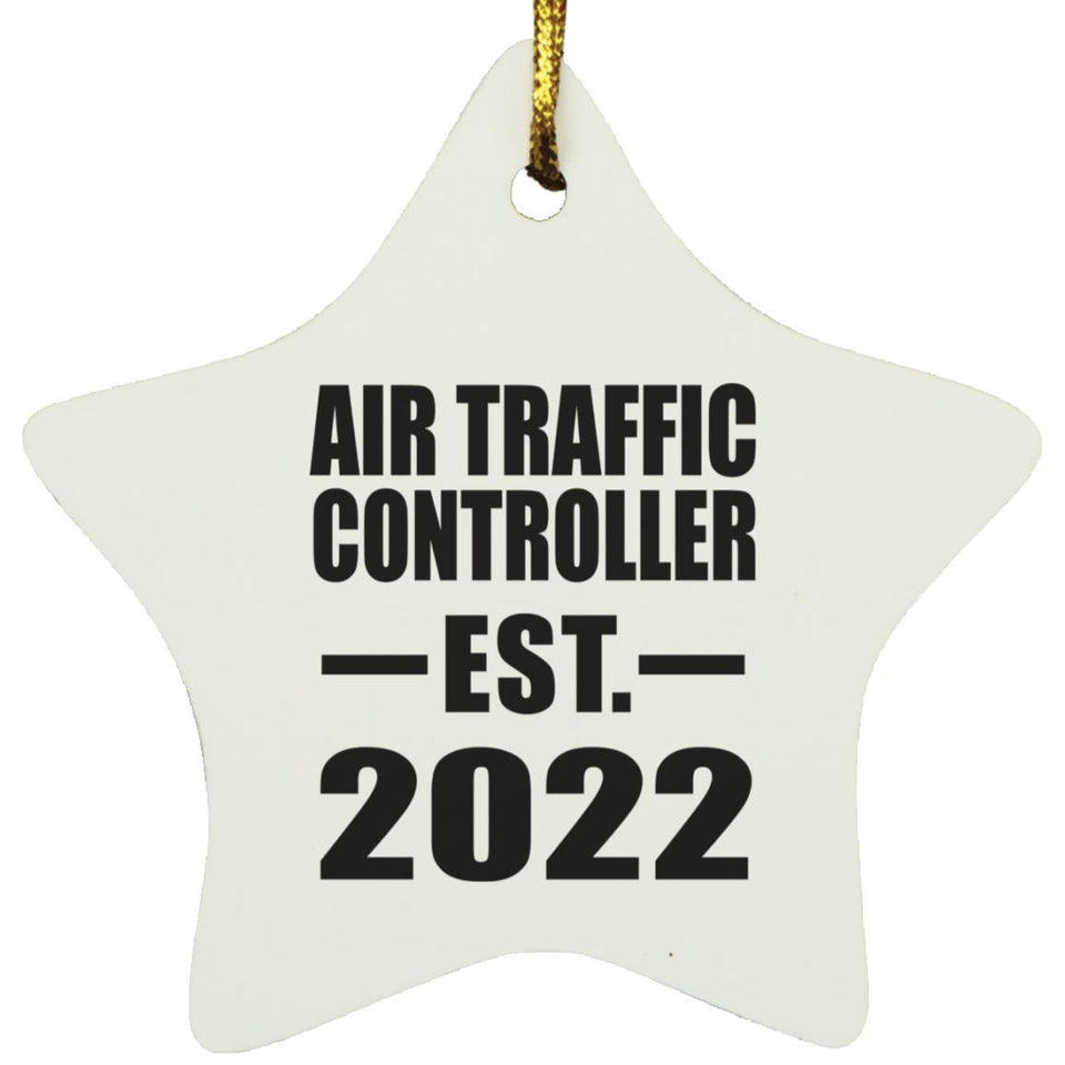 Air Traffic Controller Established EST. 2022 - Star Ornament