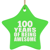 100th Birthday 100 Years Of Being Awesome - Star Ornament