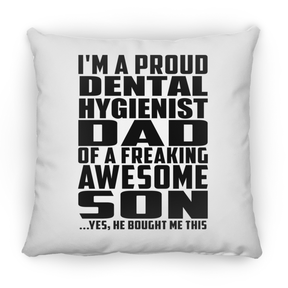 Proud Dental Hygienist Dad Of Awesome Son - Throw Pillow