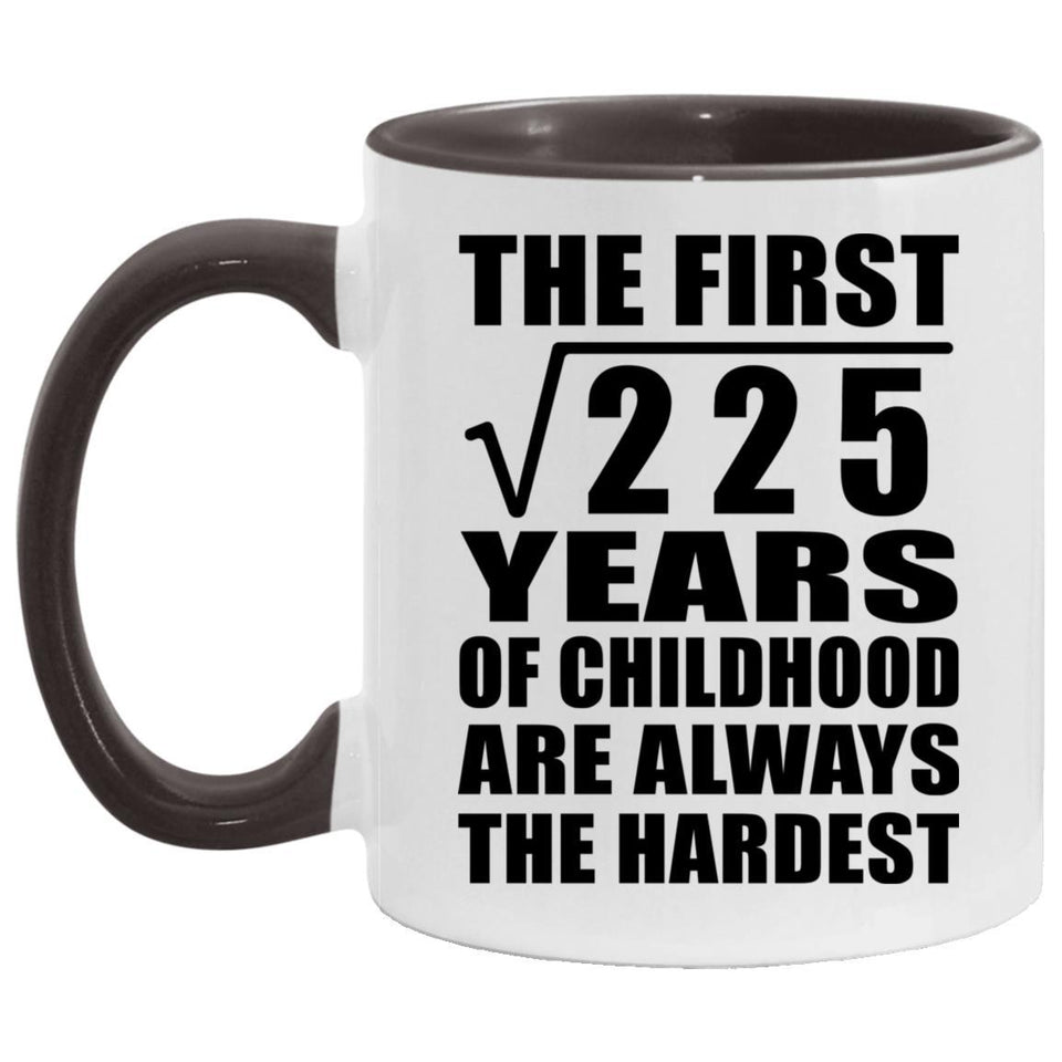 15th Birthday Square Root of 225 Years of Childhood - 11oz Accent Mug Black