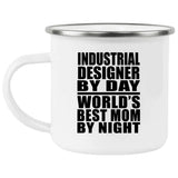 Industrial Designer By Day World's Best Mom By Night - 12oz Camping Mug