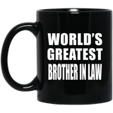 World's Greatest Brother In Law - 11 Oz Coffee Mug Black