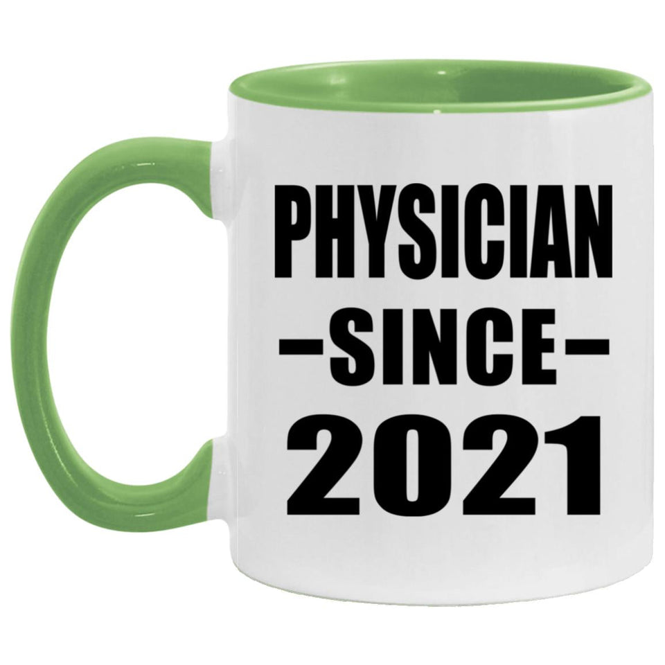 Physician Since 2021 - 11oz Accent Mug Green