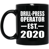 Drill-Press Operator Established EST. 2020 - 11oz Coffee Mug Black