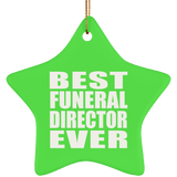 Best Funeral Director Ever - Star Ornament
