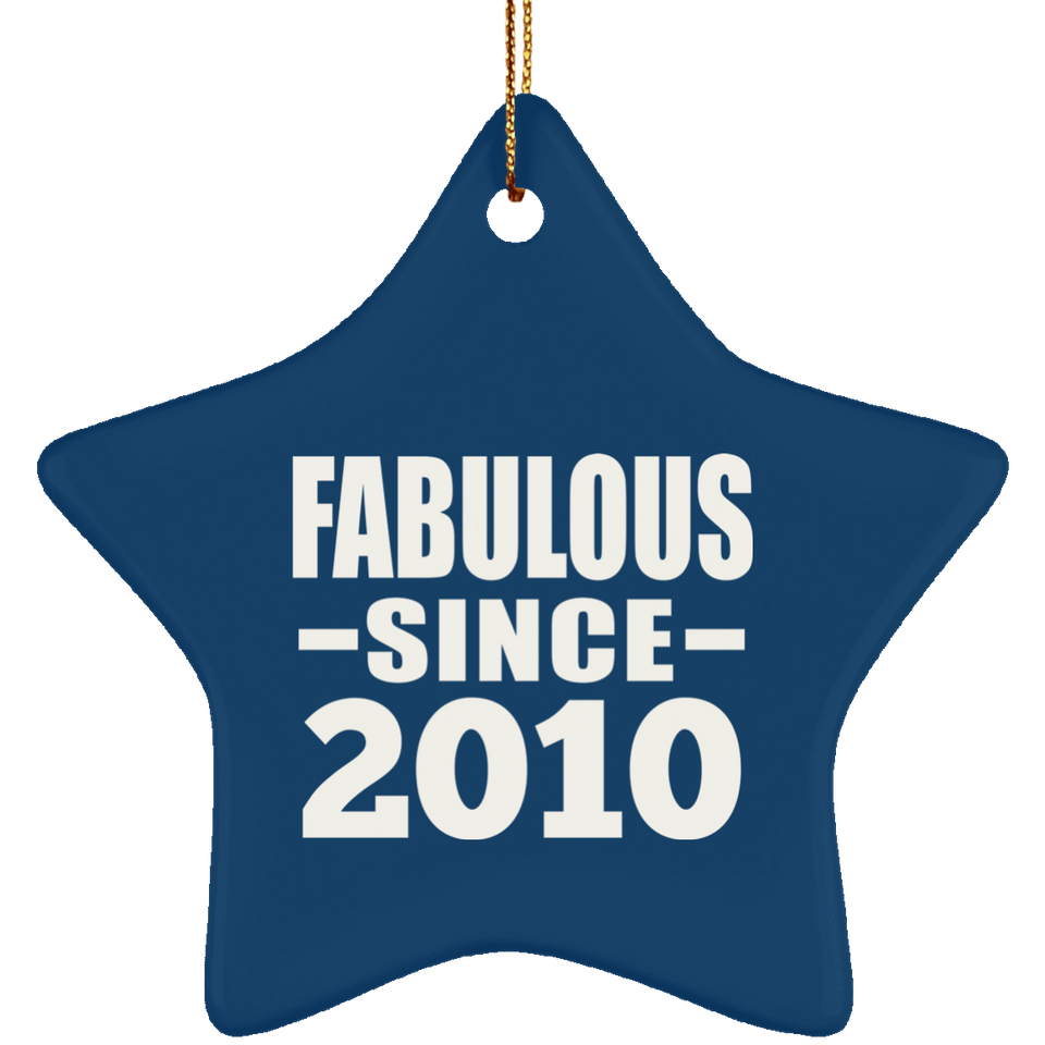 14th Birthday Fabulous Since 2010 - Star Ornament