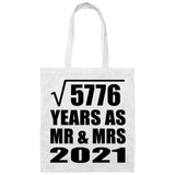 76th Anniversary Square Root of 5776 Years As Mr & Mrs 2021 - Tote Bag White