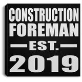 Construction Foreman Established EST. 2019 - Canvas Square