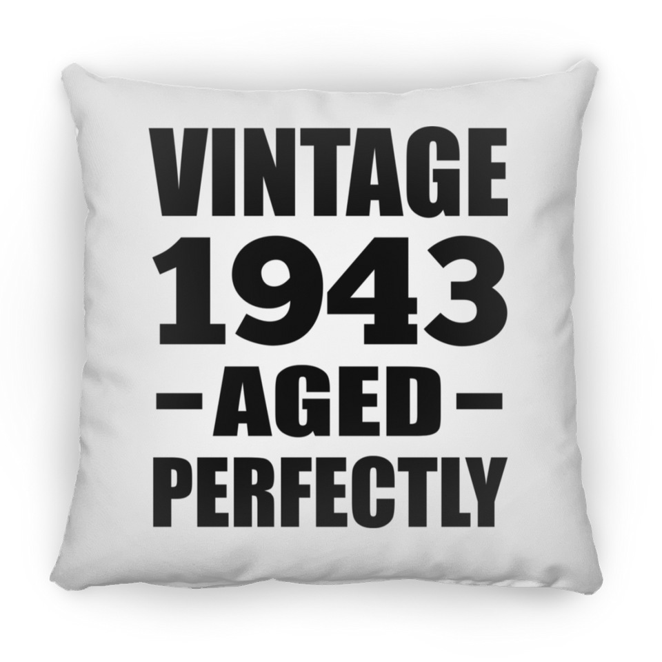 81st Birthday Vintage 1943 Aged Perfectly - Throw Pillow