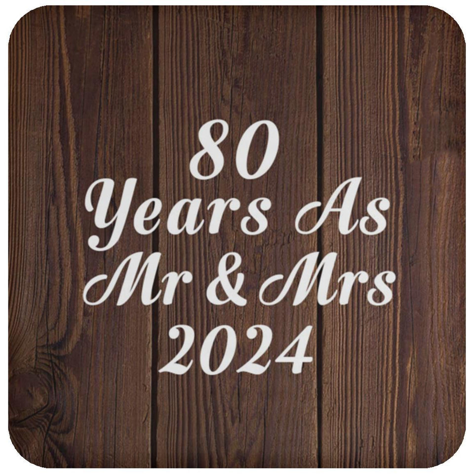 80th Anniversary 80 Years As Mr & Mrs 2024 - Drink Coaster D