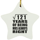 11th Anniversary Square Root of 121 Years Mrs Always Right - Star Ornament