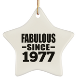 47th Birthday Fabulous Since 1977 - Star Ornament